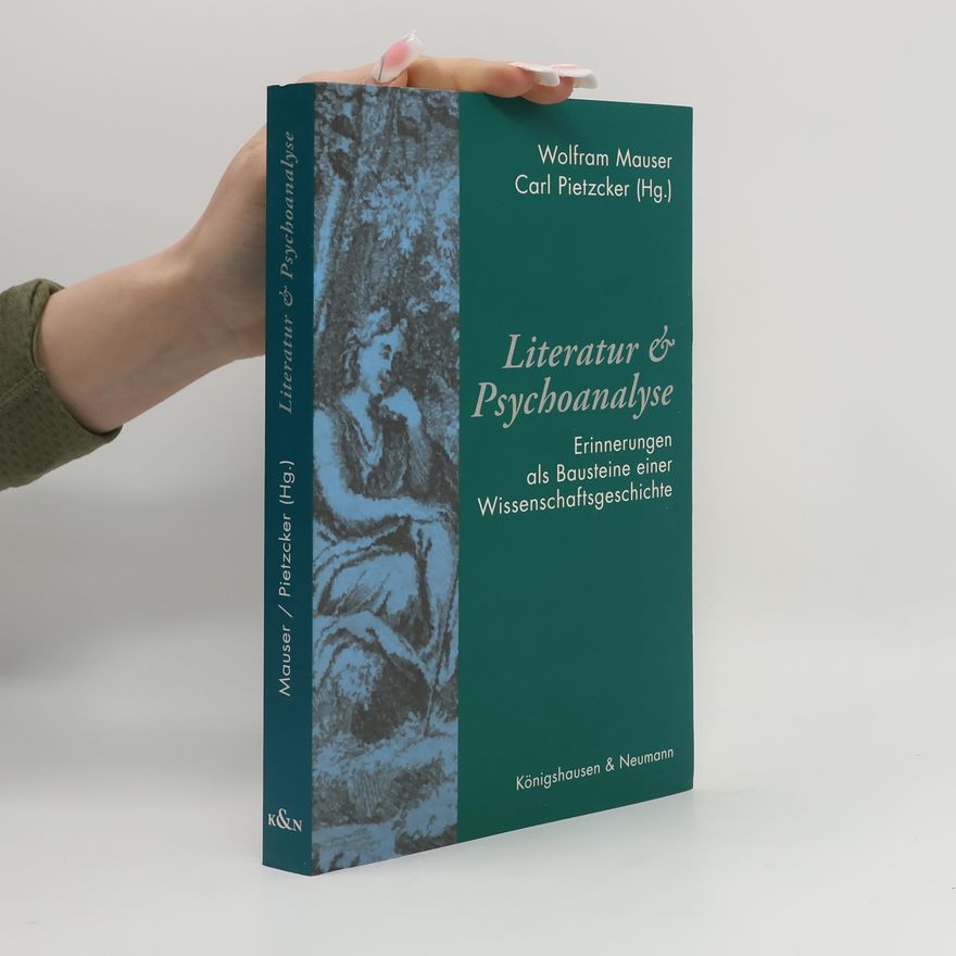 Carl Pietzcker Literatur und Psychoanalyse