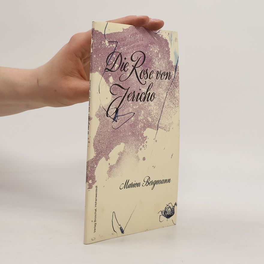 Marion Bergmann Die Rose von Jericho