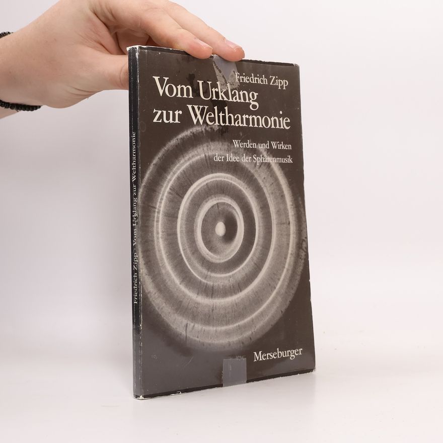 Friedrich Zipp Vom Urklang zur Weltharmonie