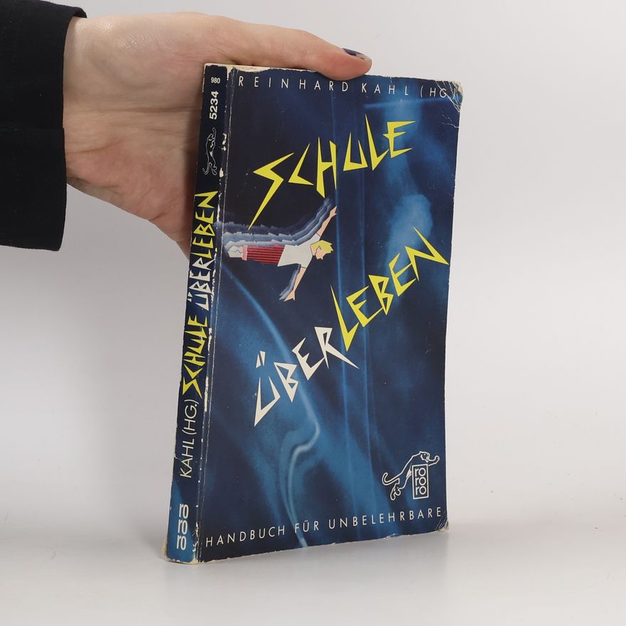 Reinhard Kahl Schule überleben