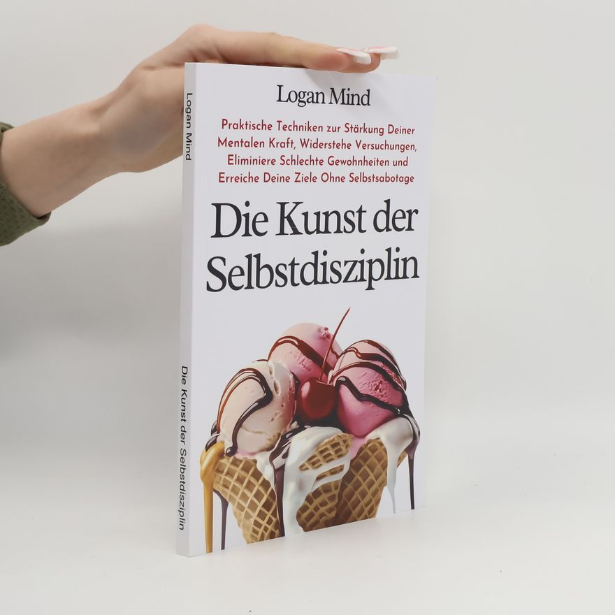 Logan Mind Die Kunst der Selbstdisziplin