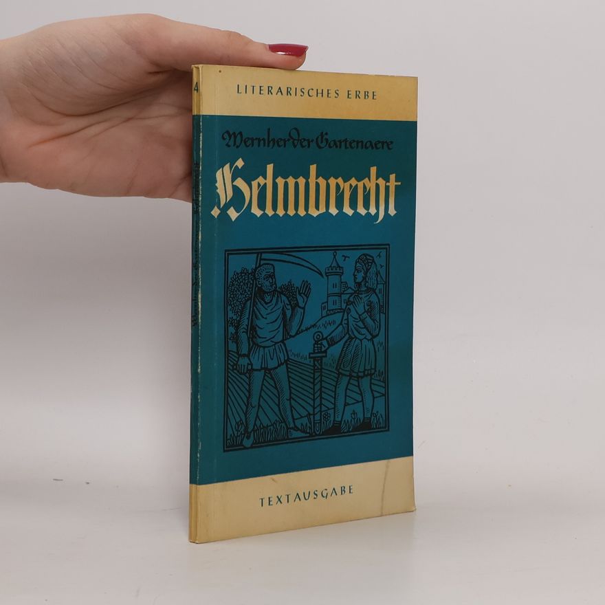 Wernher der Gärtner Helmbrecht