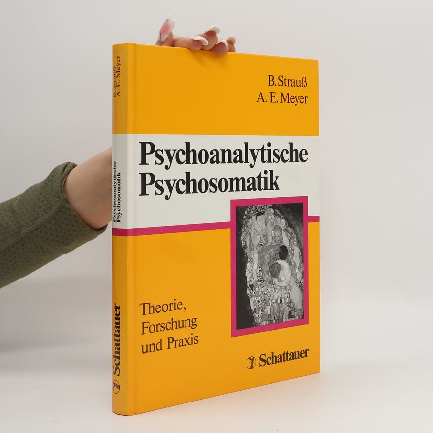 Bernhard Strauß Psychoanalytische Psychosomatik