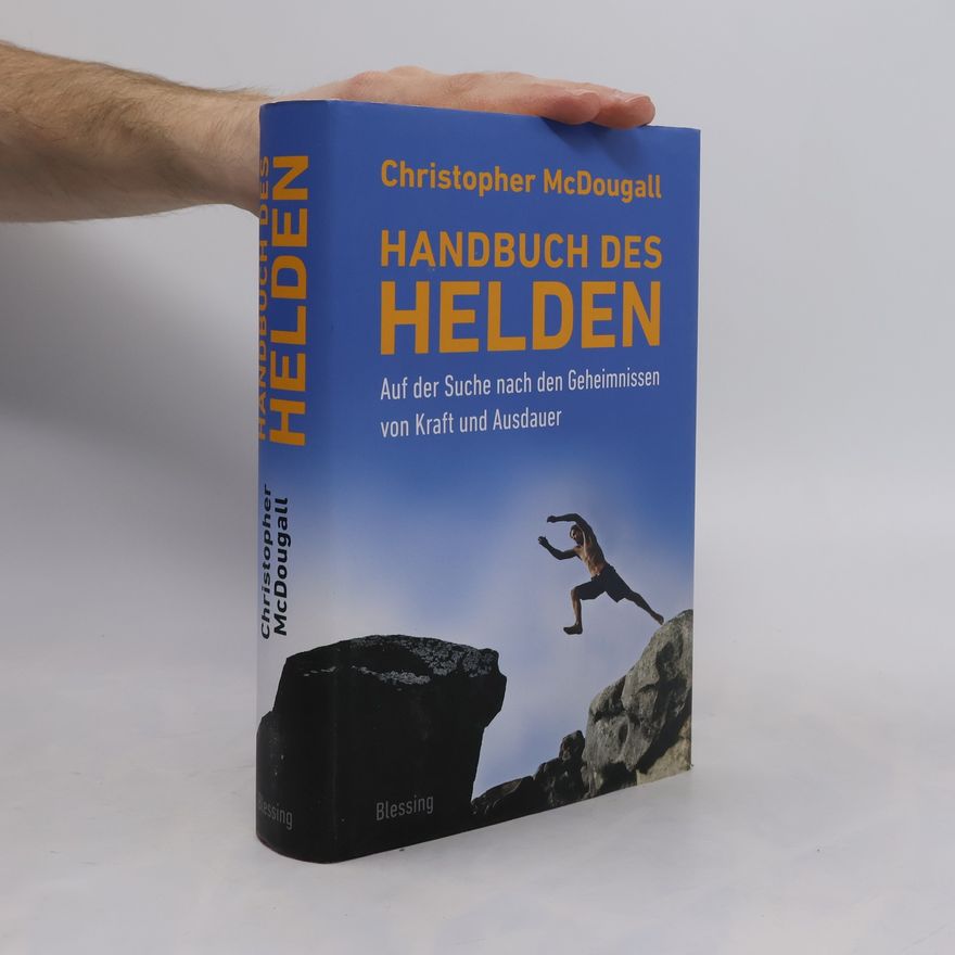 Christopher McDougall Handbuch des Helden