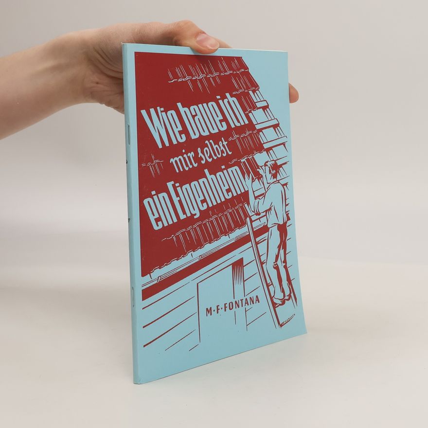 Various authors Wie baue ich mir selbst ein Eigenheim