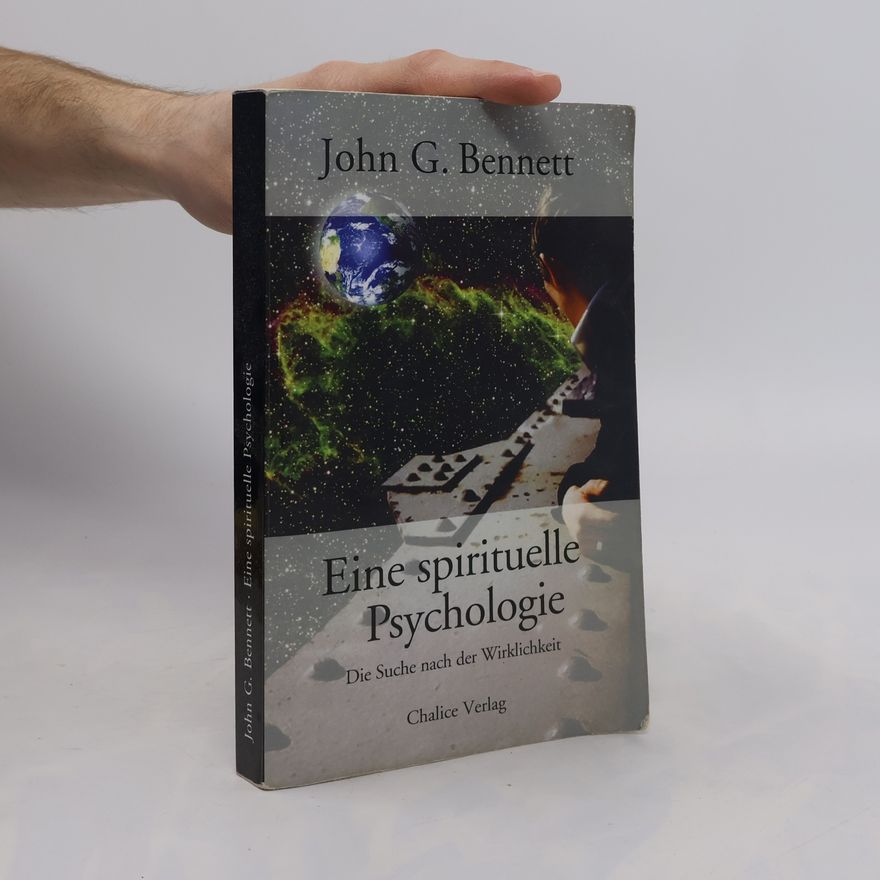 John Bennett Eine spirituelle Psychologie