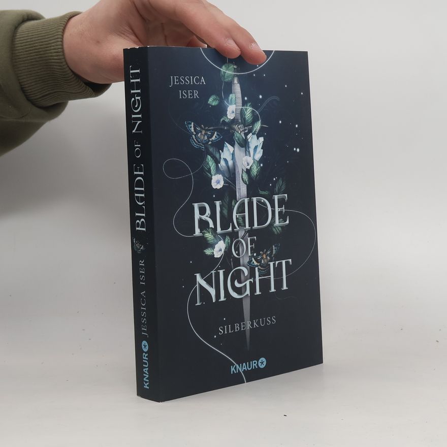 Jessica Iser Blade of Night. Silberkuss