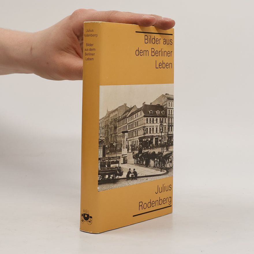 Julius Rodenberg Bilder aus dem Berliner Leben