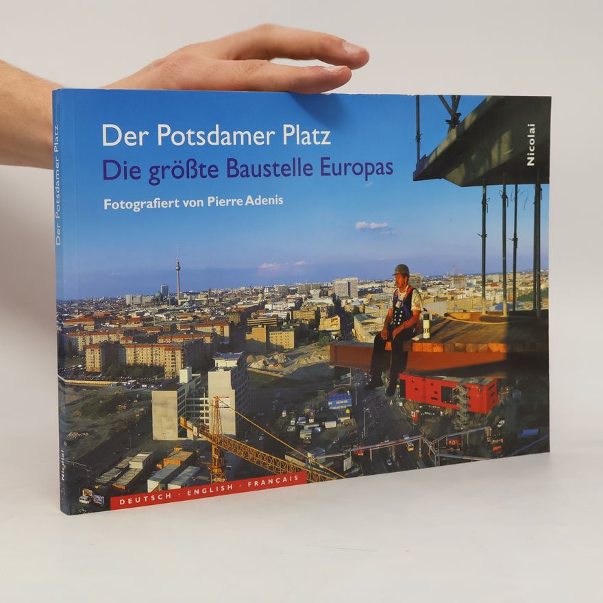 Pierre Adenis Der Potsdamer Platz