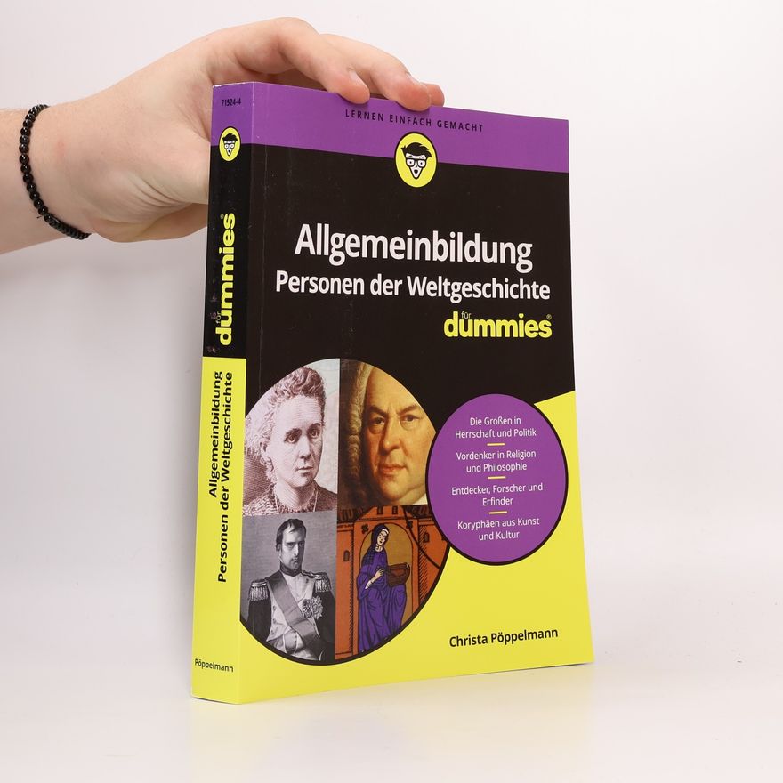 Christa Pöppelmann Allgemeinbildung Personen der Weltgeschichte für Dummies