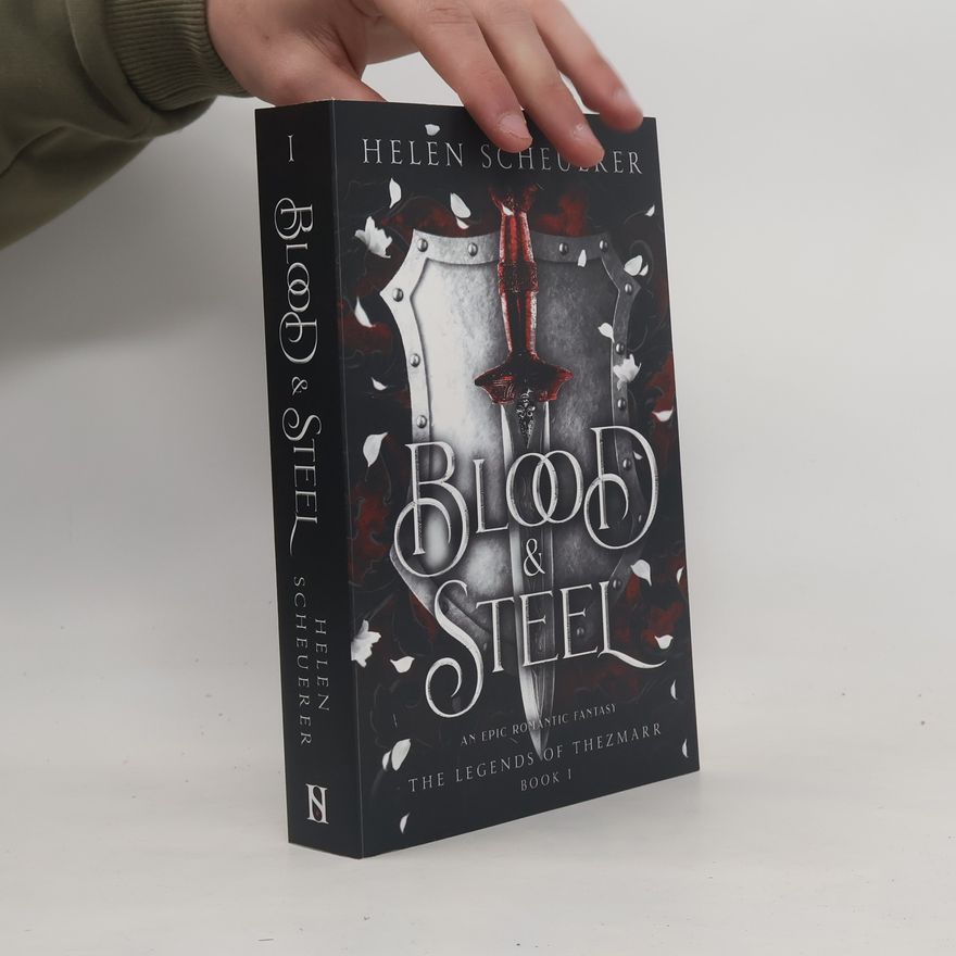 Helen Scheuerer Blood & Steel