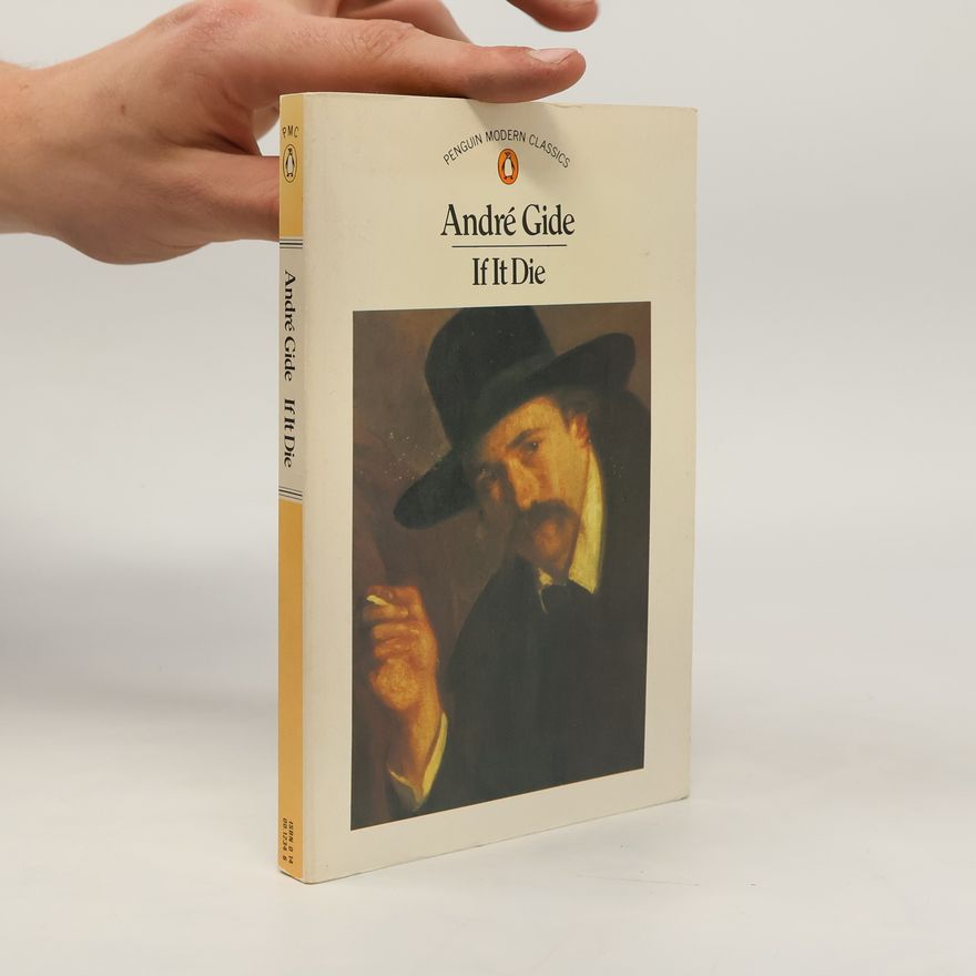 André Gide If it Die