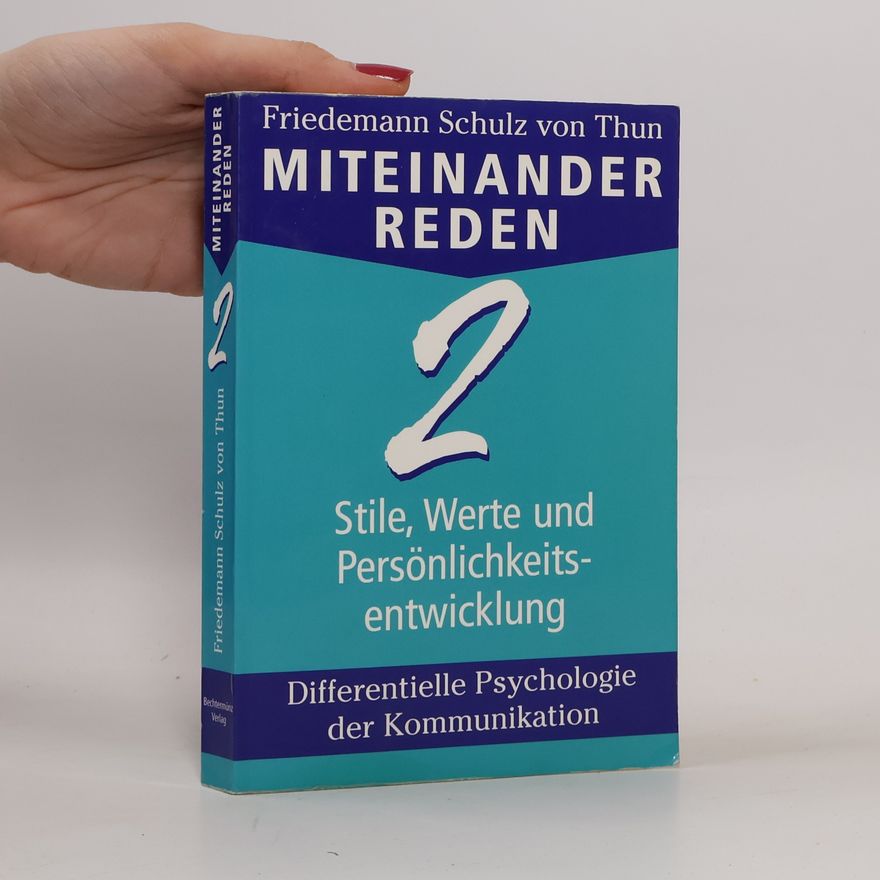 Friedemann Schulz von Thun Miteinander reden 2