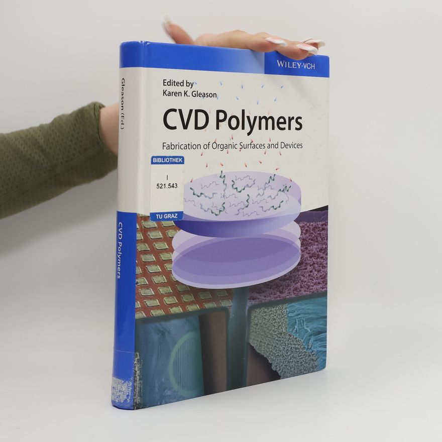 Karen K. Gleason CVD Polymers