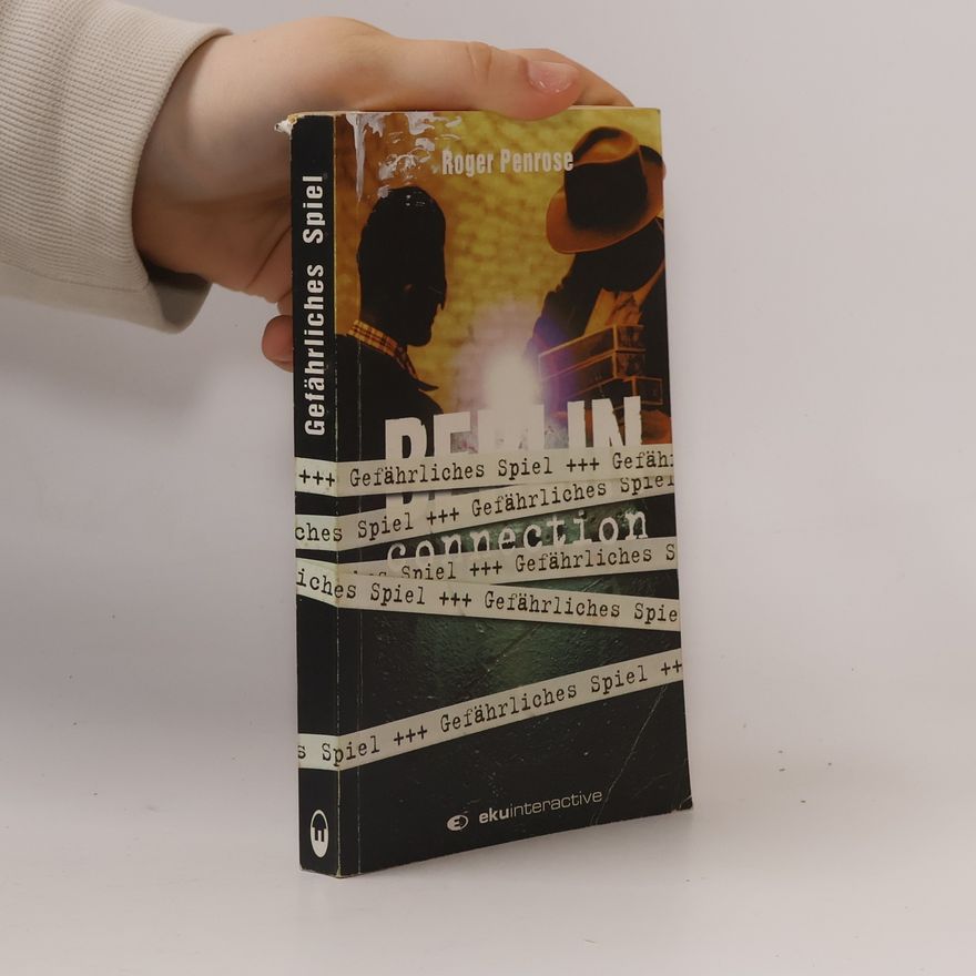 Roger Penrose Gefährliches Spiel
