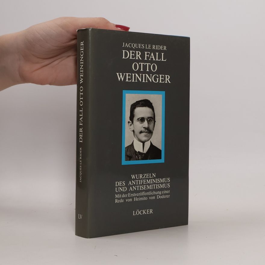 Jacques Le Rider Der Fall Otto Weininger