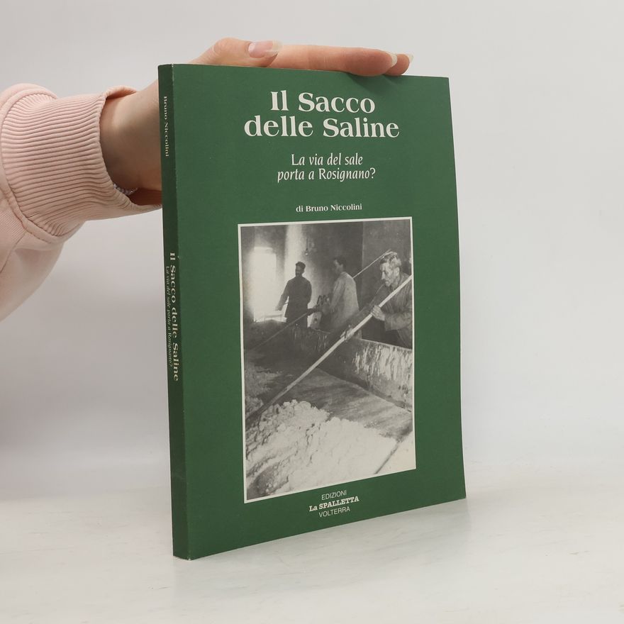 Bruno Niccolini Il Sacco della Saline