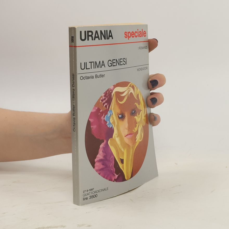 Octavia E. Butler Ultima genesi