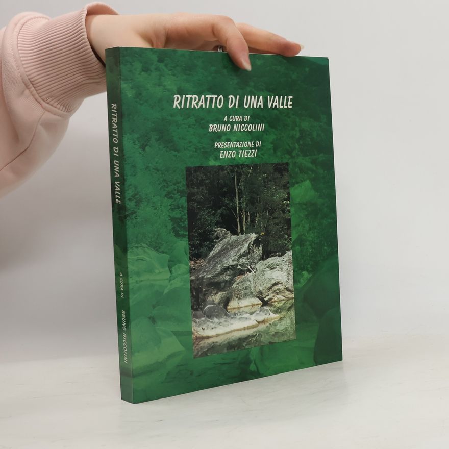 Enzo Tiezzi Ritratto di una valle