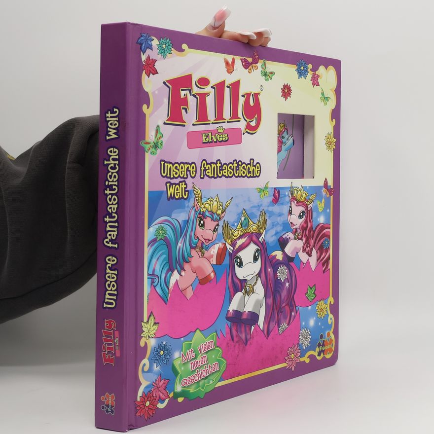 Elena Rockinger Filly Elves - unsere fantastische Welt