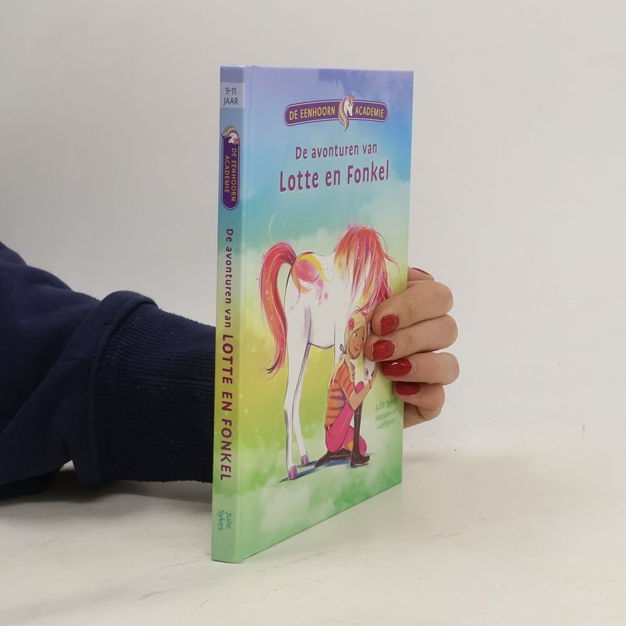 Julie Sykes De avonturen van Lotte en Fonkel