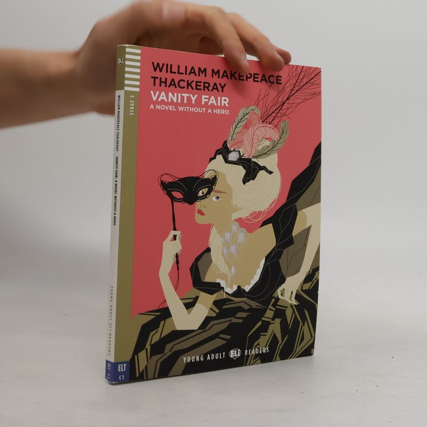 William Makepeace Thackeray Vanity Fair
