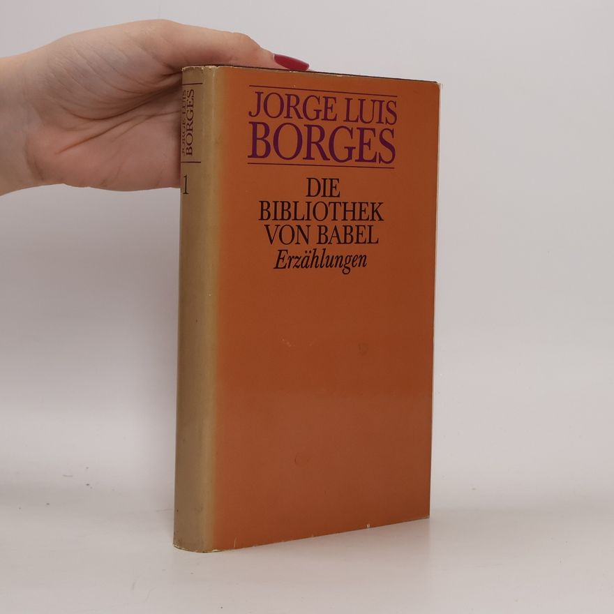 Jorge Luis Borges Die Bibliothek von Babel 1