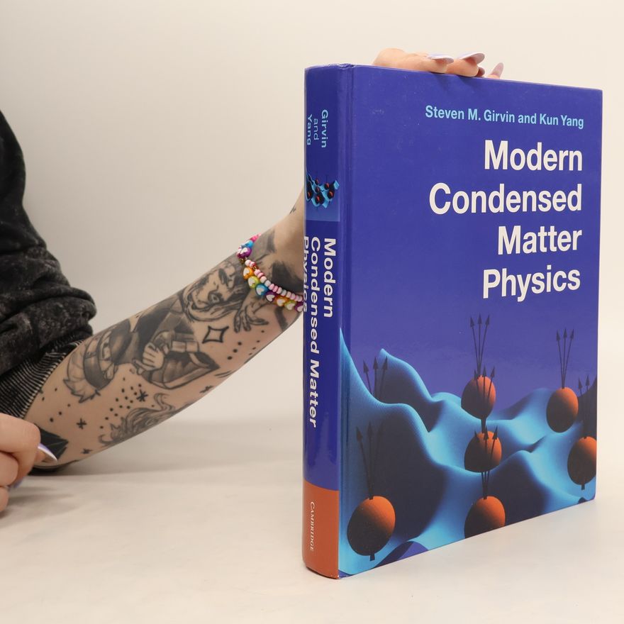 Steven M. Girvin Modern Condensed Matter Physics