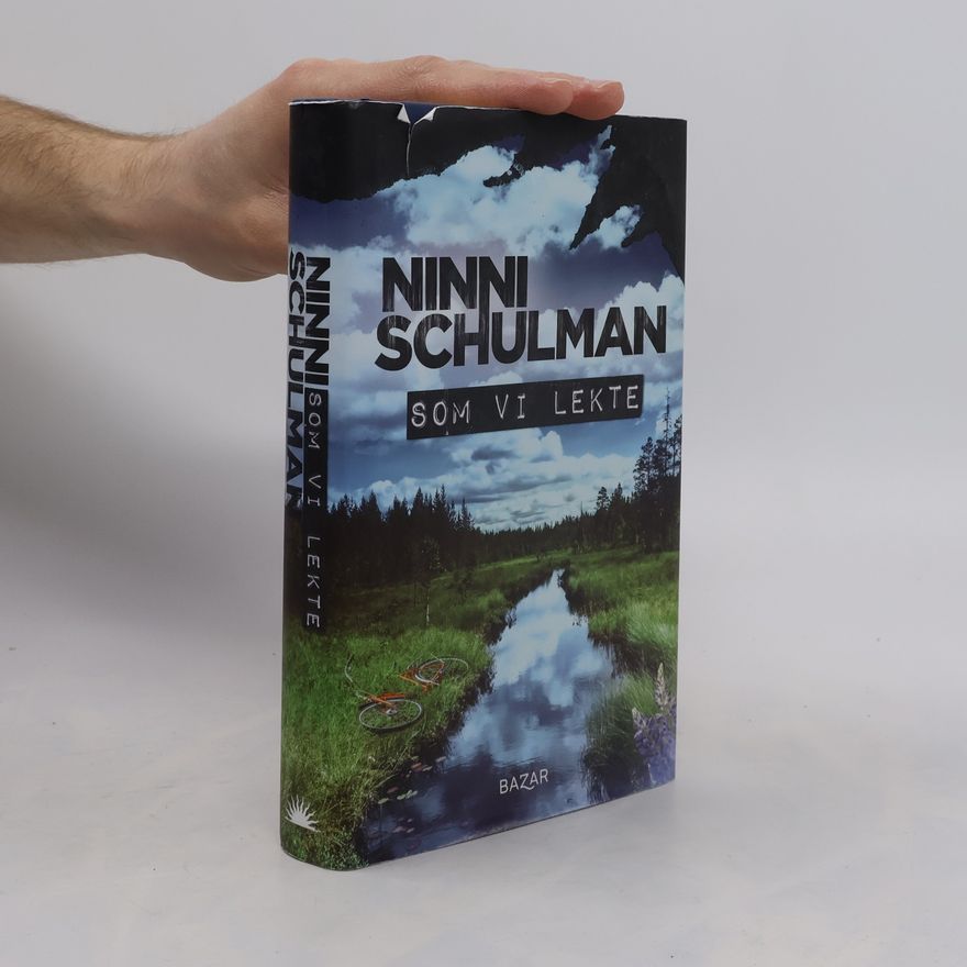 Ninni Schulman Som vi lekte