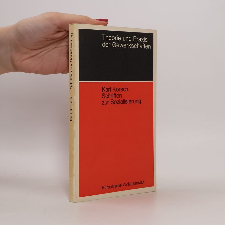 Karl Korsch Theorie und Praxis der Gewerkschaften