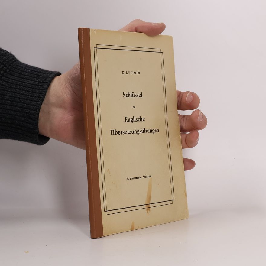 K. J. Keimer Schlüssel zu Englische Übersetzungsübungen