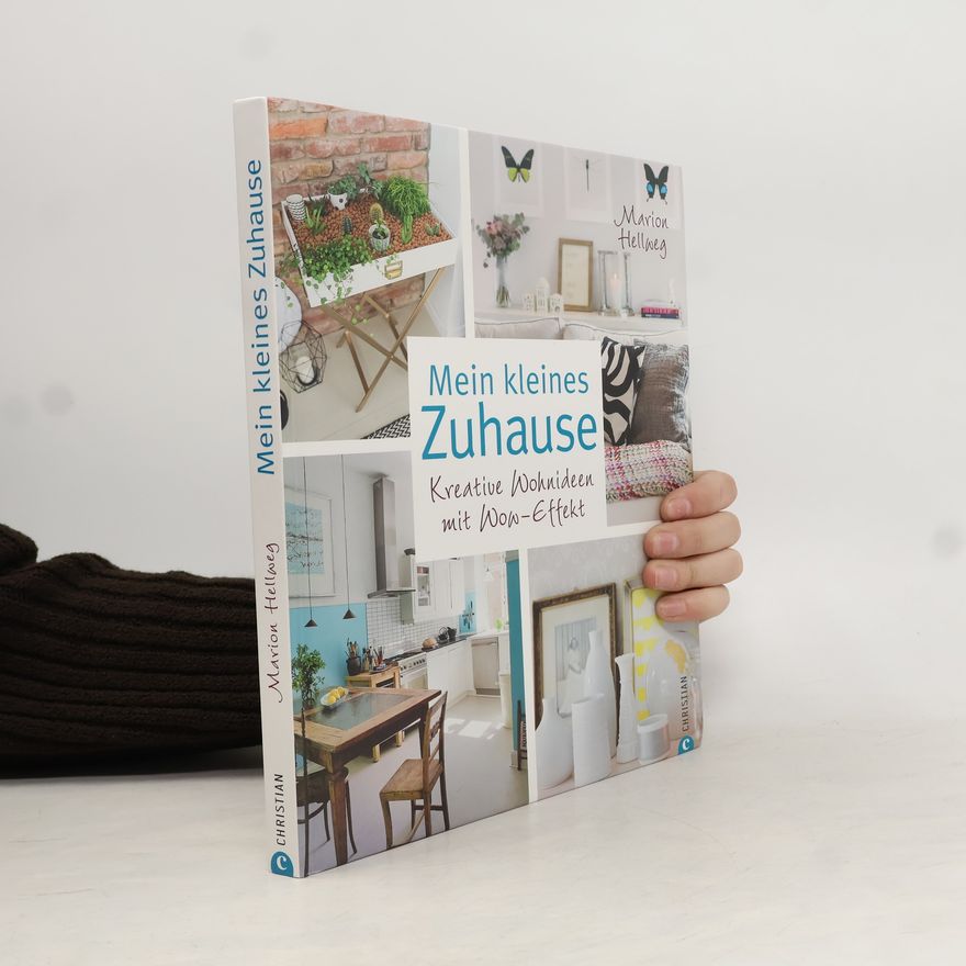 Marion Hellwig Mein kleines Zuhause