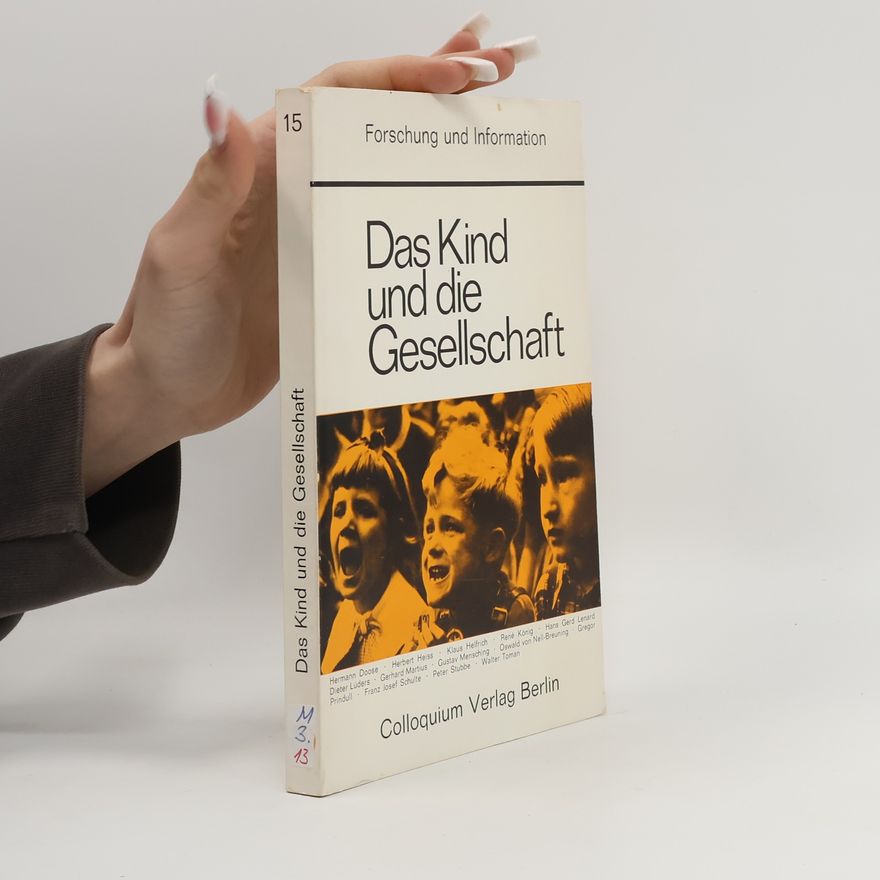 Hans Gerd Lenard Das Kind und die Gesellschaft