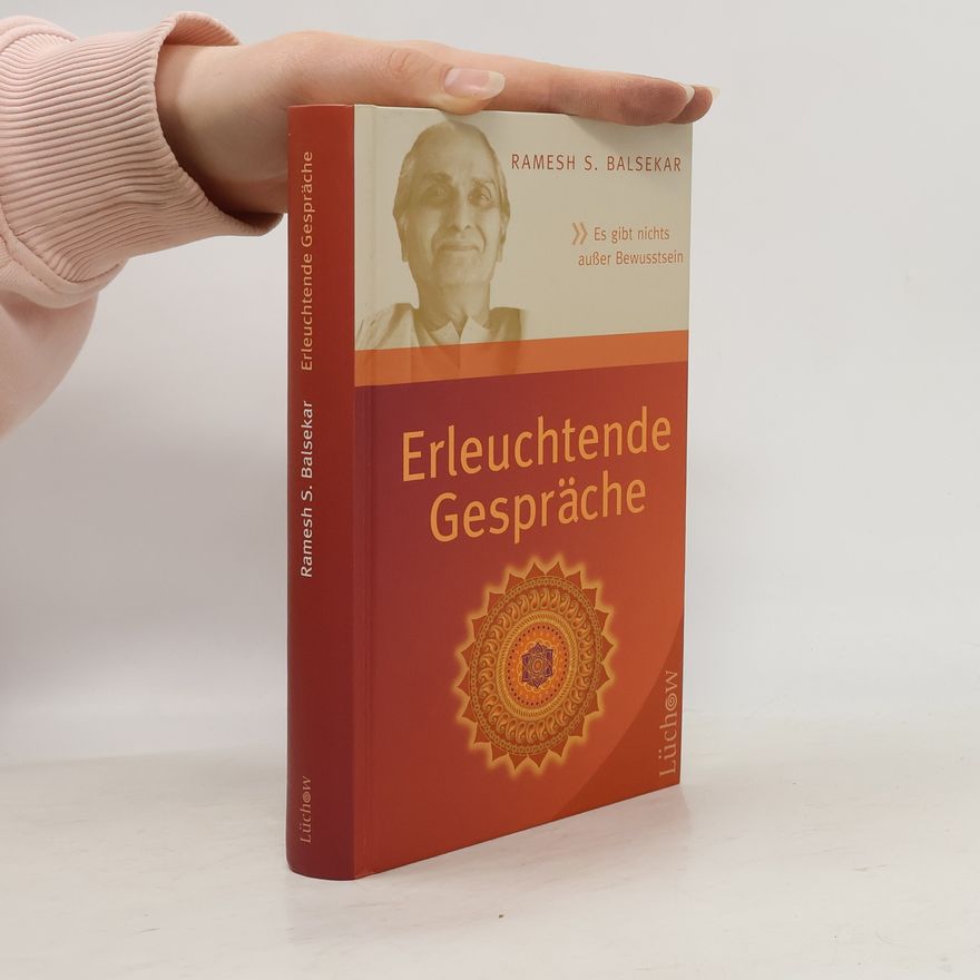 Ramesh Balsekar Erleuchtende Gespräche