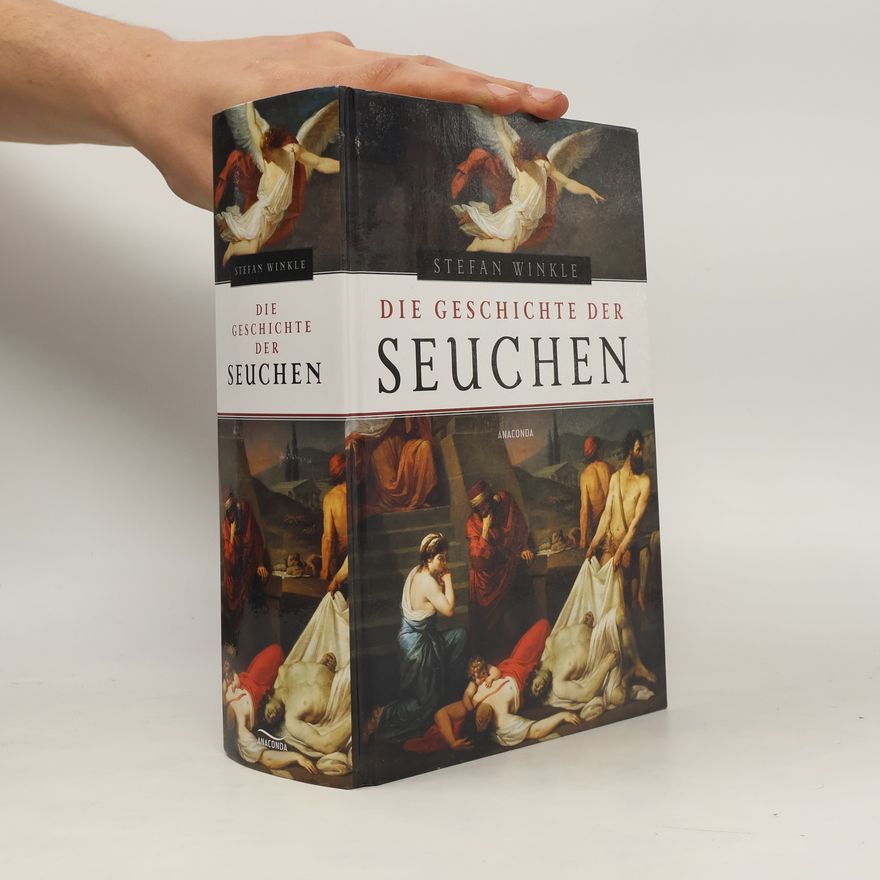 Stefan Winkle Die Geschichte der Seuchen