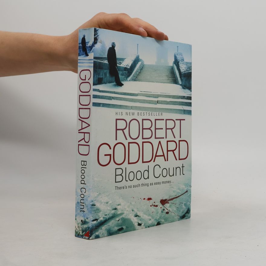 Robert Goddard Blood Count