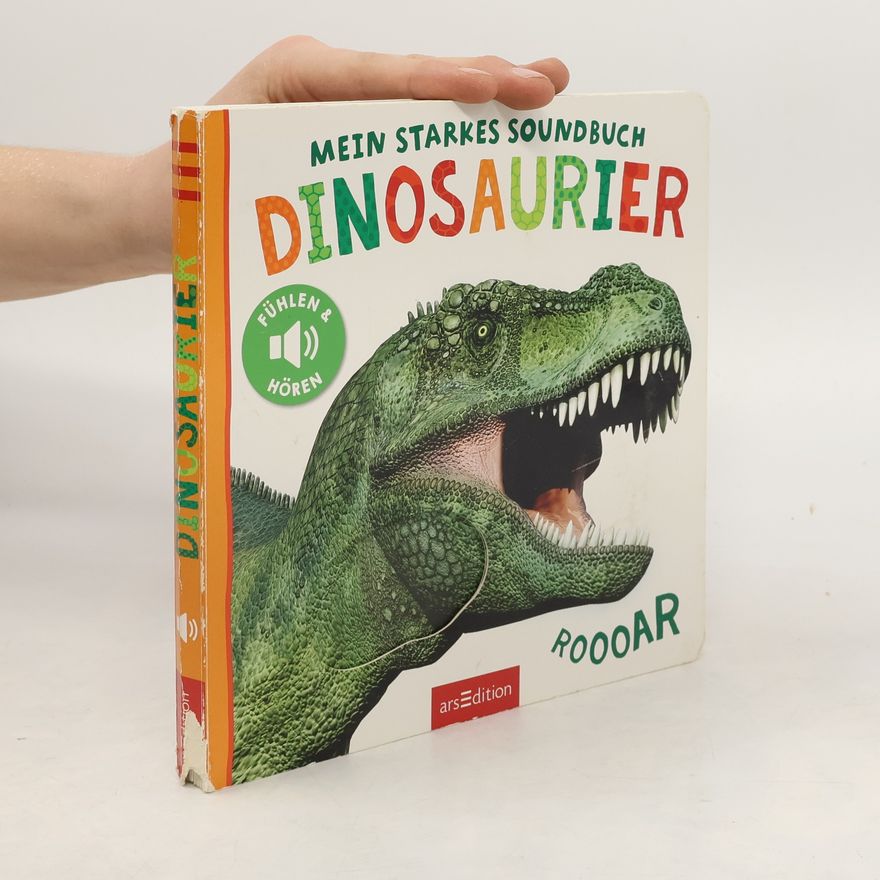 Autorenkollektiv Mein starkes Soundbuch - Dinosaurier. Fühlen und hören