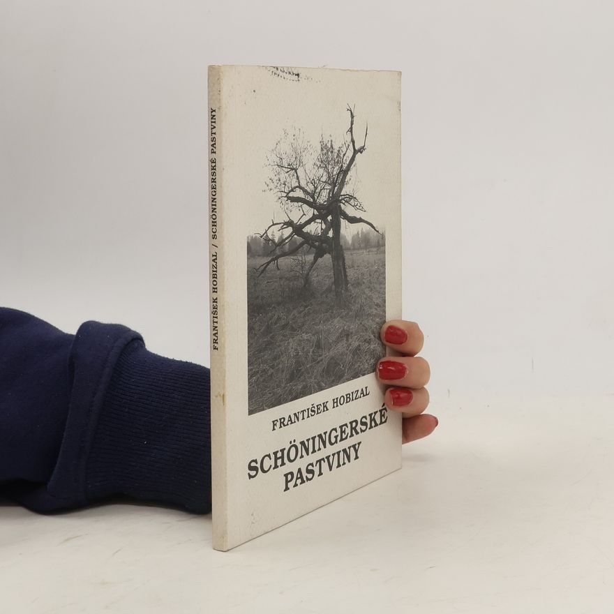 František Hobizal Schöningerské pastviny