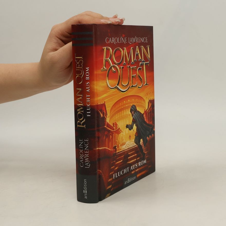 Caroline Lawrence Roman Quest. Flucht aus Rom
