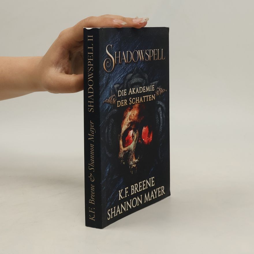 K.F. Breene Die Akademie der Schatten - 2: Shadowspell