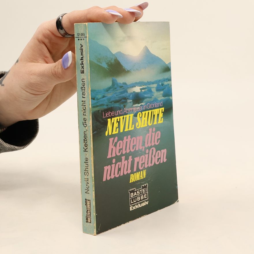 Nevil Shute Ketten, die nicht reißen