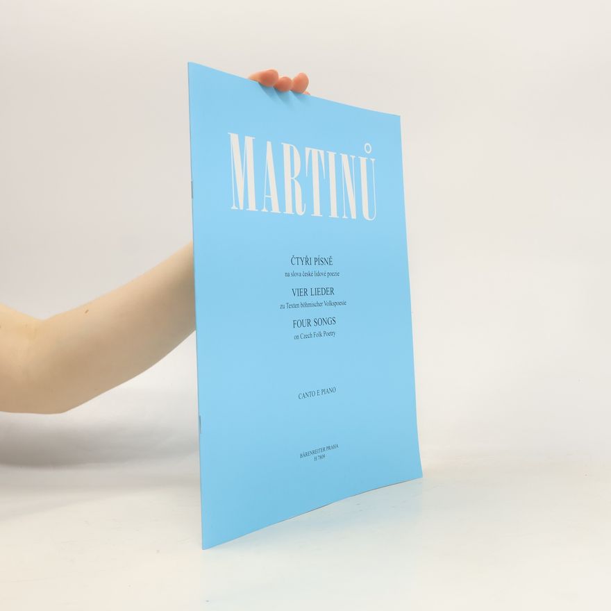 Aleš Březina Martinů. Čtyři písně = Vier Lieder = Four Songs