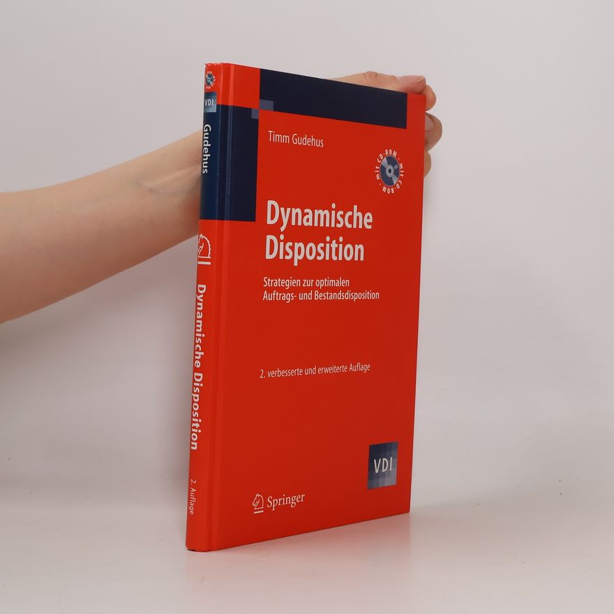 Timm Gudehus VDI-Buch: Dynamische Disposition