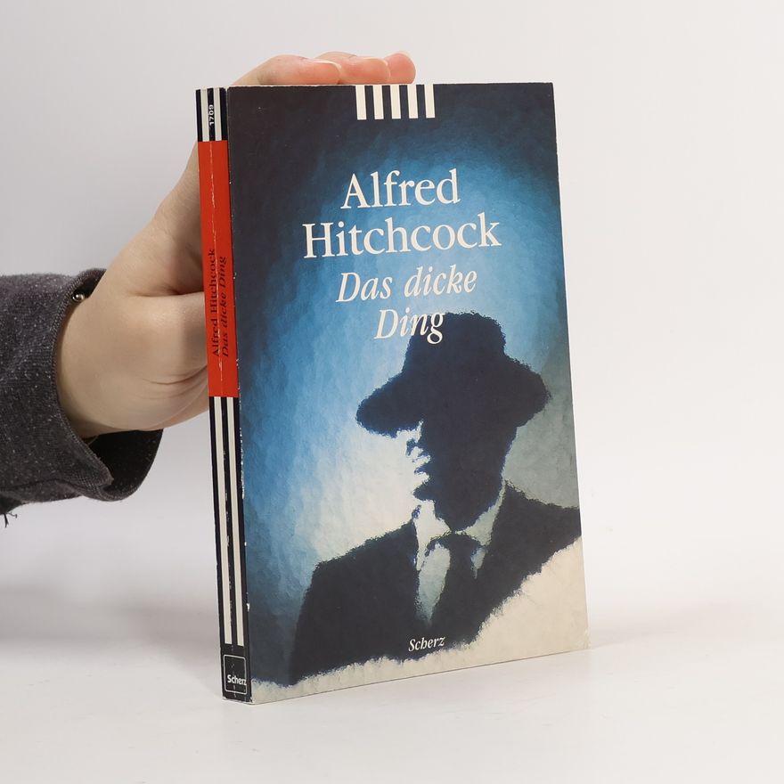 Alfred Hitchcock Scherz Krimi - 1709: Das dicke Ding
