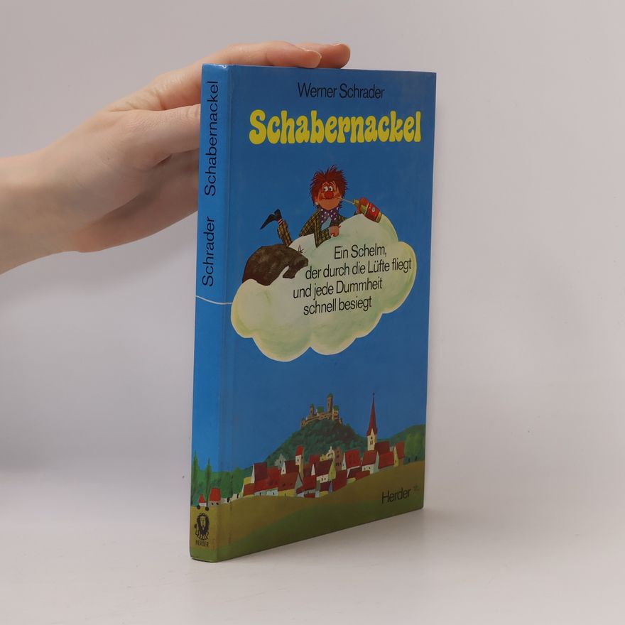 Werner Schrader Schabernackel