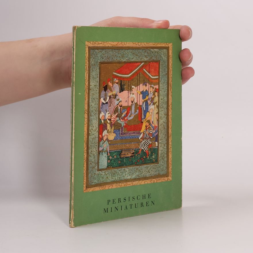 Kolektiv autorů Persische Miniaturen