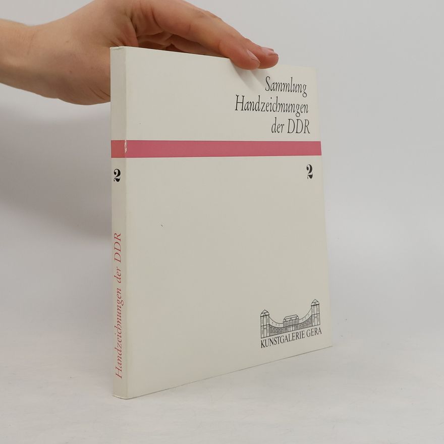 Kolektiv autorů Sammlung Handzeichnungen der DDR