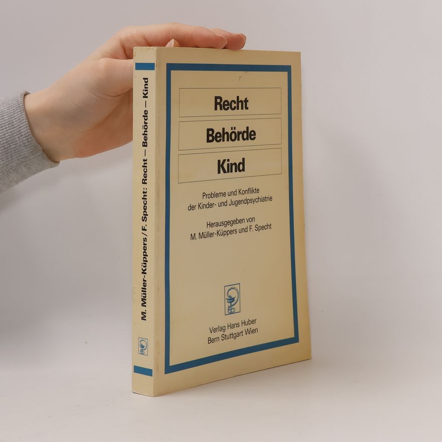 Manfred Müller-Küppers Recht, Behörde, Kind