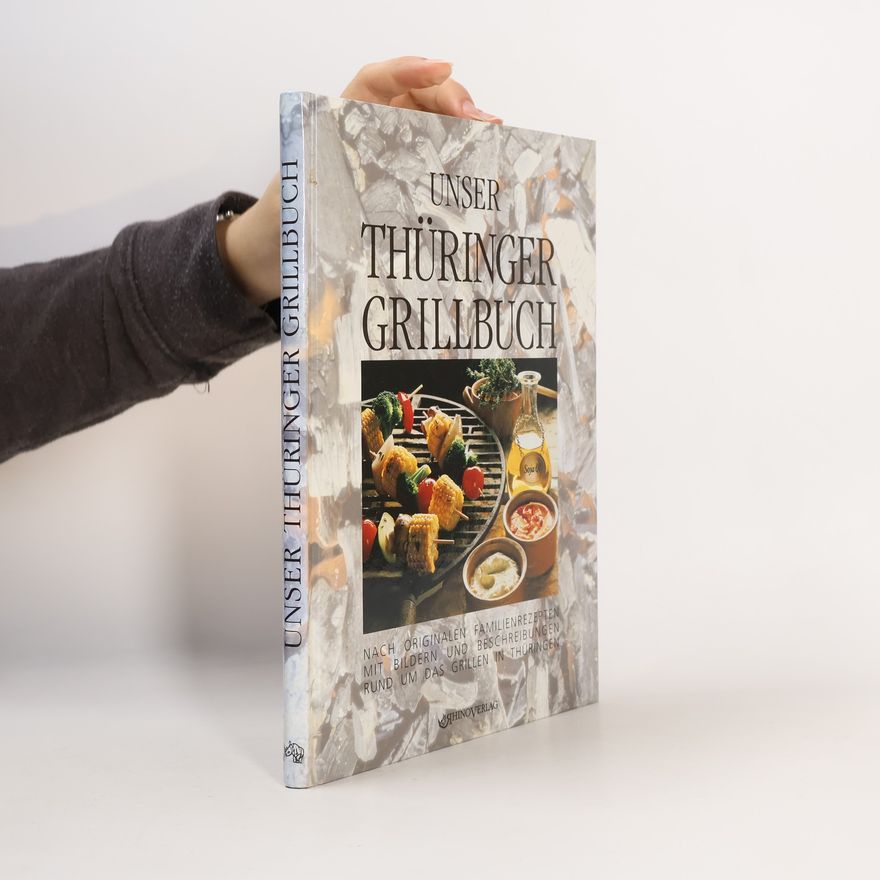 Autorenkollektiv Unser Thüringer Grillbuch