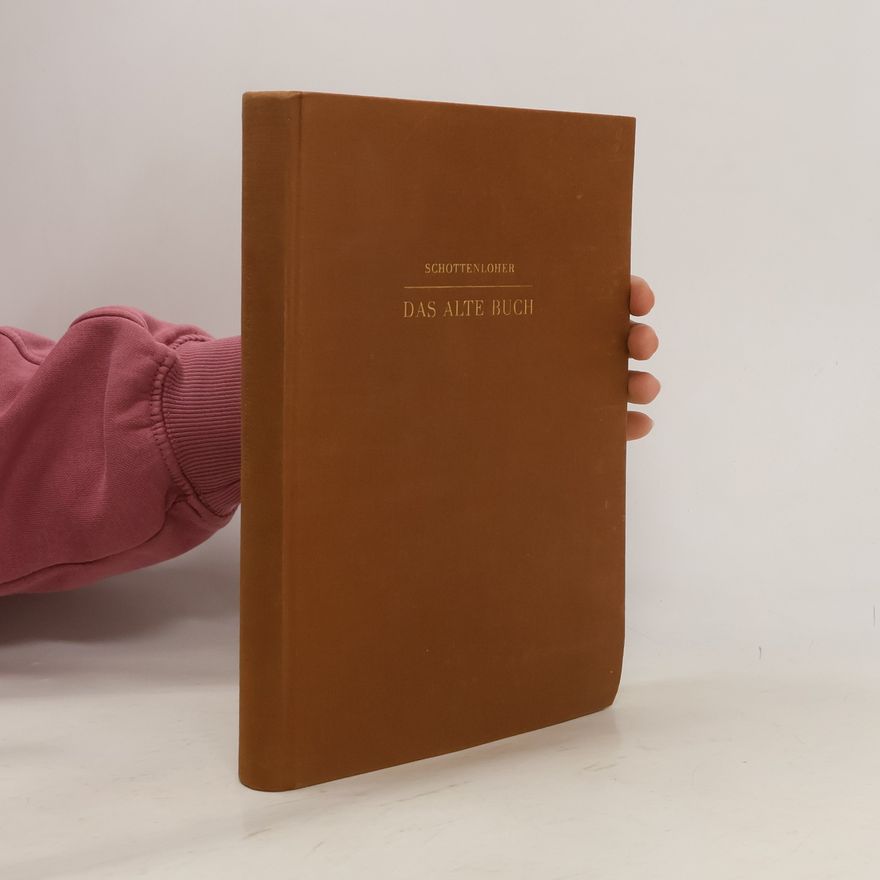 Karl Schottenloher Das alte Buch